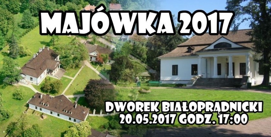 Zaproszenie na Majówkę 2017